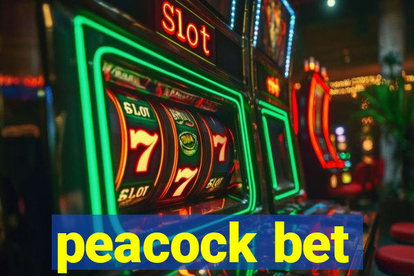 peacock bet