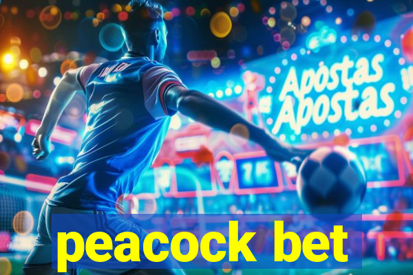 peacock bet