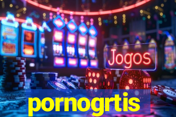 pornogrtis