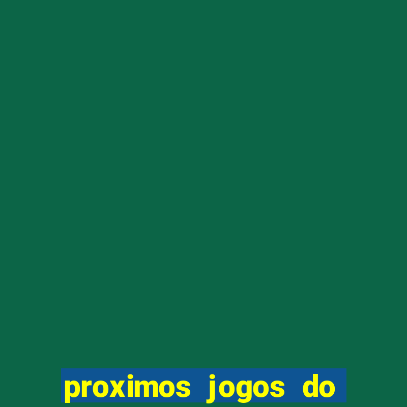 proximos jogos do vasco da gama