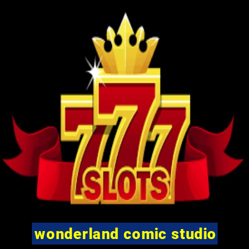 wonderland comic studio