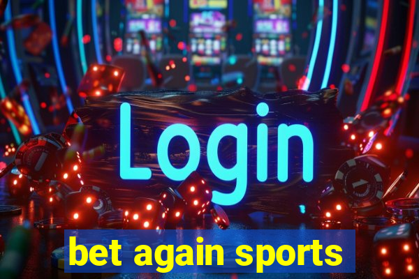 bet again sports