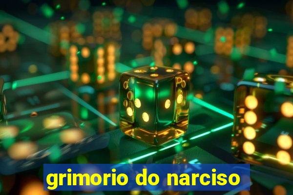 grimorio do narciso