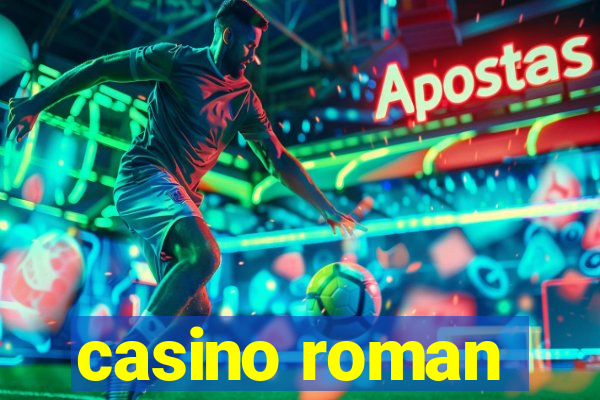 casino roman