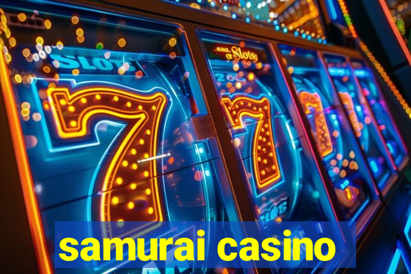 samurai casino