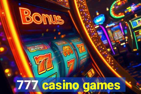 777 casino games