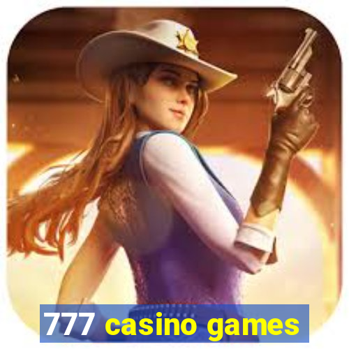 777 casino games