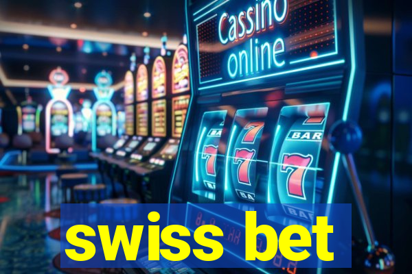 swiss bet