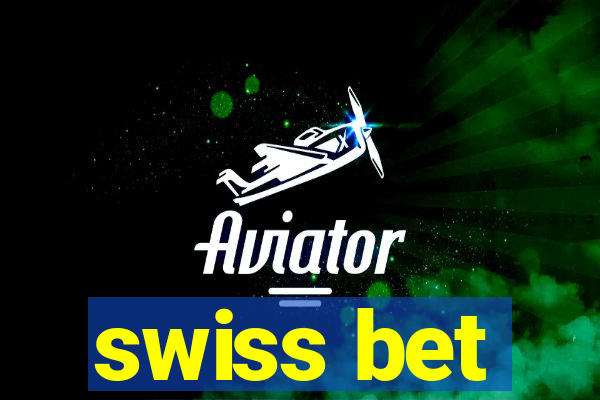 swiss bet