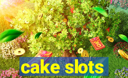 cake slots