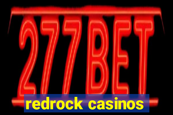 redrock casinos