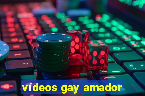 vídeos gay amador