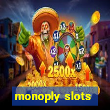 monoply slots