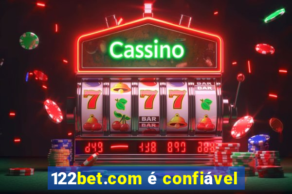 122bet.com é confiável