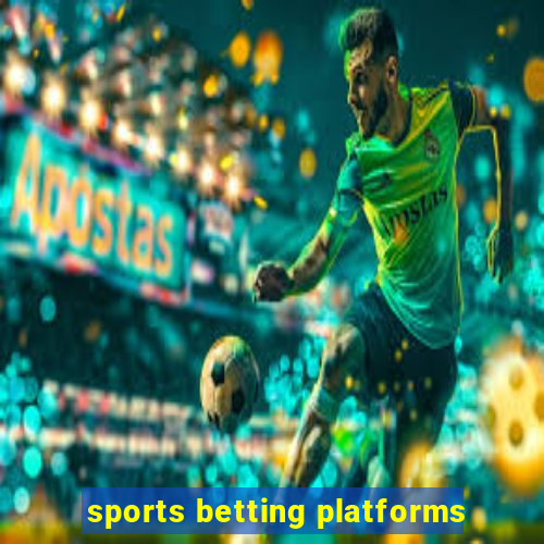 sports betting platforms