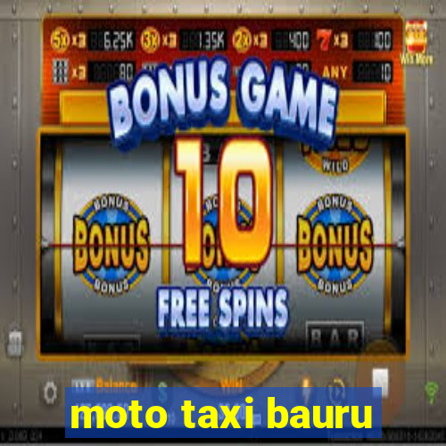 moto taxi bauru