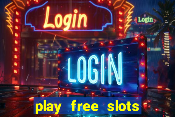 play free slots for free