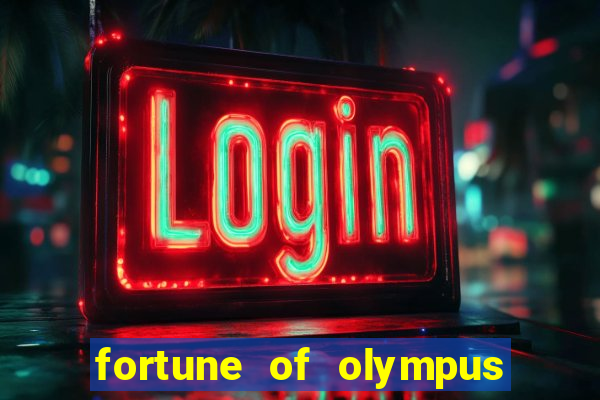 fortune of olympus slot machine paga mesmo