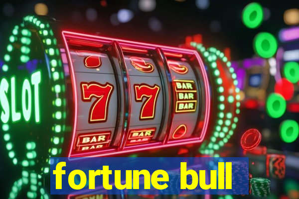 fortune bull