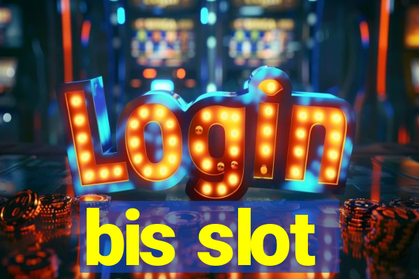 bis slot