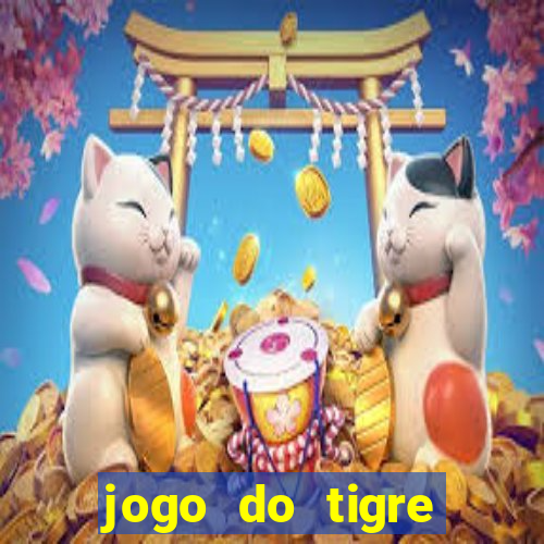 jogo do tigre esporte da sorte