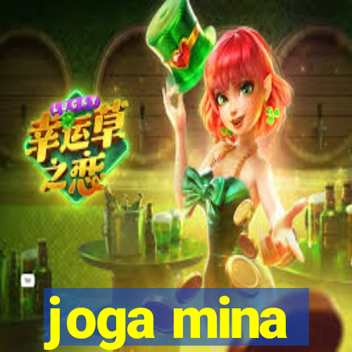 joga mina