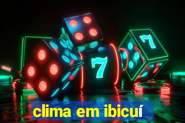 clima em ibicuí