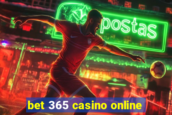 bet 365 casino online