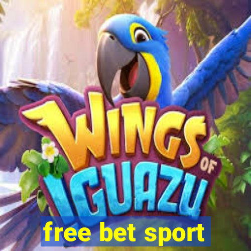 free bet sport