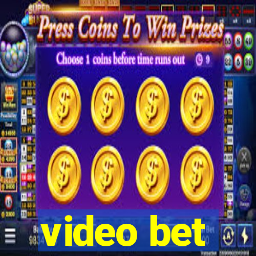 video bet