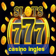 casino ingles