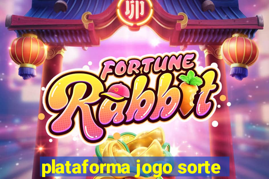 plataforma jogo sorte