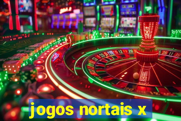 jogos nortais x