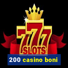 200 casino boni