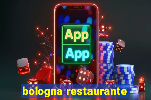 bologna restaurante