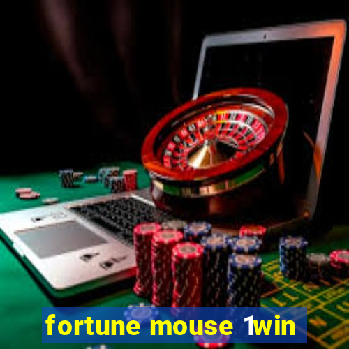 fortune mouse 1win