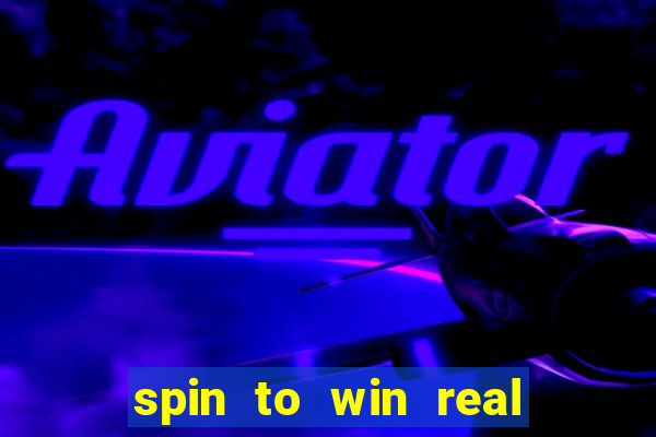 spin to win real cash game