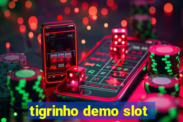 tigrinho demo slot