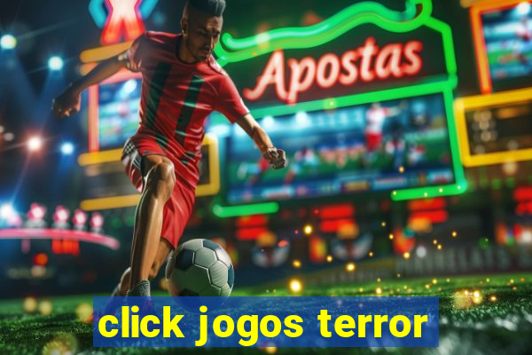 click jogos terror