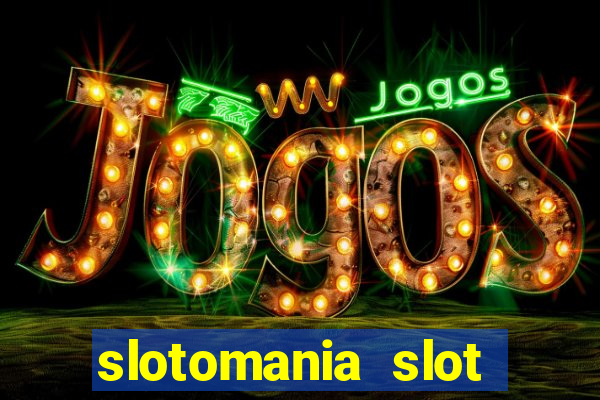 slotomania slot machines free