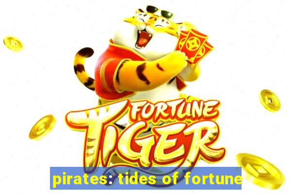 pirates: tides of fortune