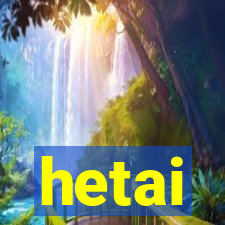 hetai