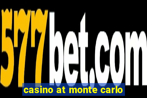 casino at monte carlo