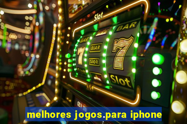 melhores jogos.para iphone