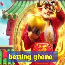 betting ghana