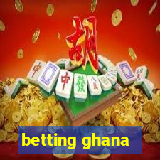 betting ghana