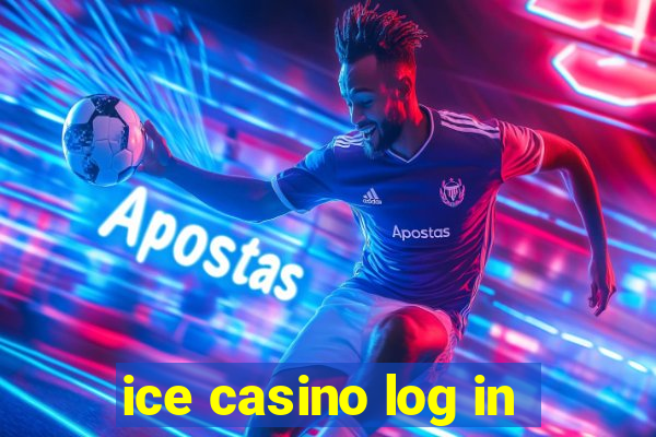 ice casino log in