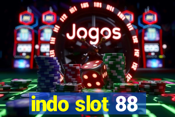 indo slot 88