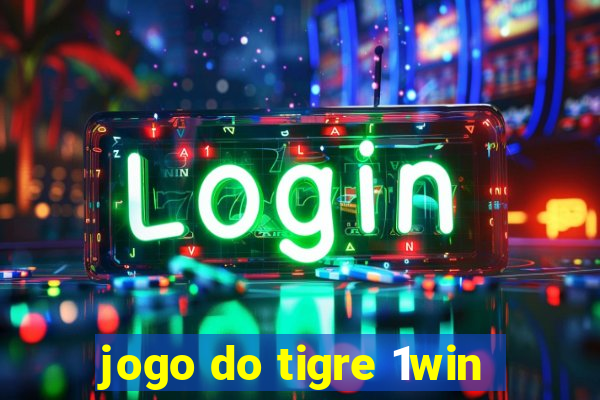 jogo do tigre 1win