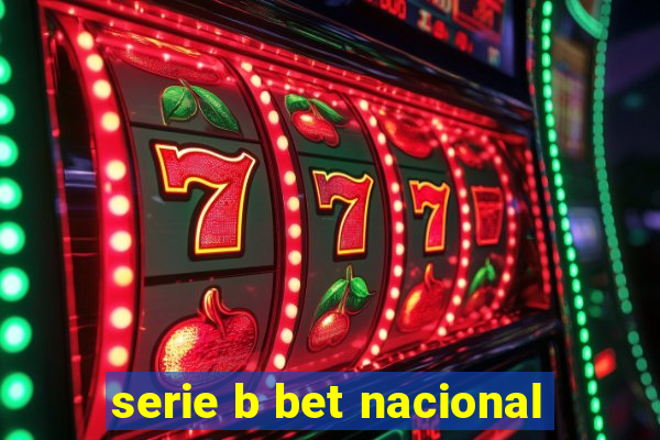 serie b bet nacional